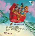W krainie czarnoksiężnika Oza CdMp3. Audiobook - tantis.pl