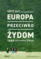 Europa przeciwko Żydom. 1880-1945 - tantis.pl
