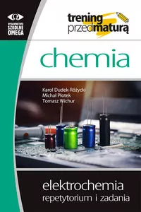 Chemia. Elektrochemia. Repetytorium i zadania - tantis.pl