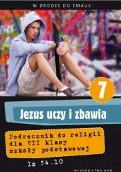 Jezus uczy i zbawia. Klasa 7. Katechizm