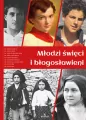 Młodzi święci i błogosławieni - tantis.pl