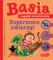 Supermoce zwierząt. Basia i zagadki wszechświata - tantis.pl