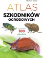 Atlas szkodników ogrodowych. 100 gatunków - tantis.pl