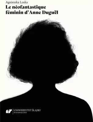 Le neofantastique feminin d'Anne Duguel