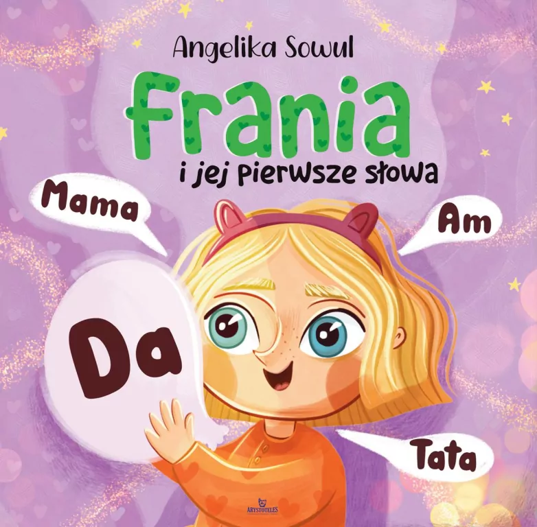 Frania i jej pierwsze słowa - tantis.pl
