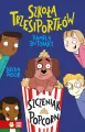 Szkoła Trzęsiportków. Szczeniak Popcorn - tantis.pl