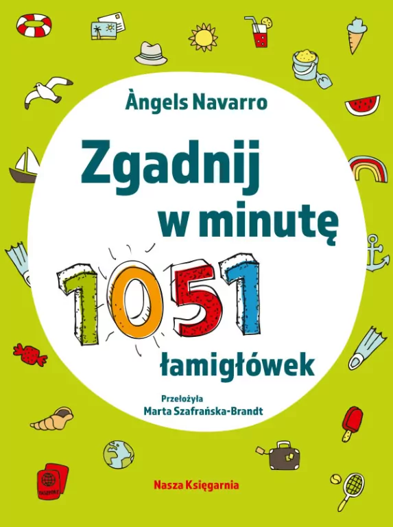 Zgadnij w minutę. 1051 łamigłówek - tantis.pl