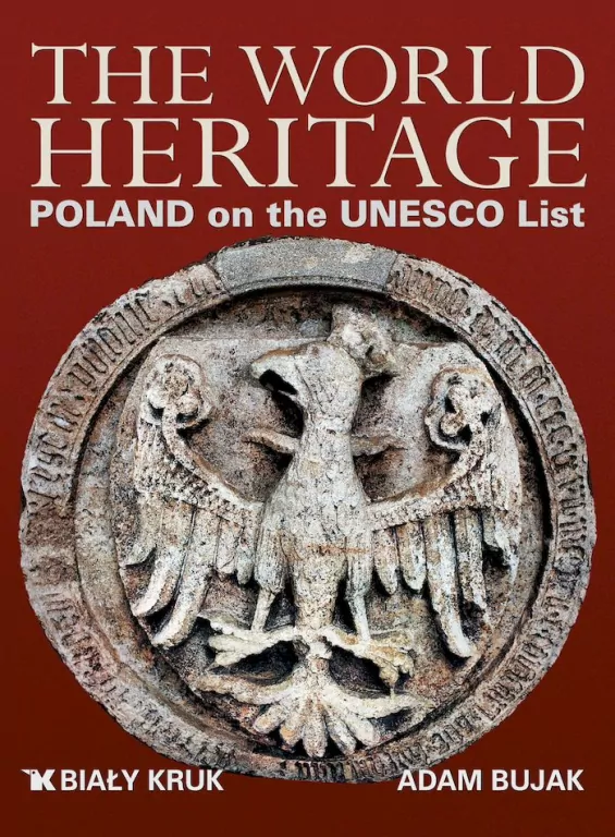 Światowe Dziedzictwo. Polska na liście UNESCO (wersja angielska) - tantis.pl