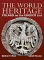 Światowe Dziedzictwo. Polska na liście UNESCO (wersja angielska) - tantis.pl
