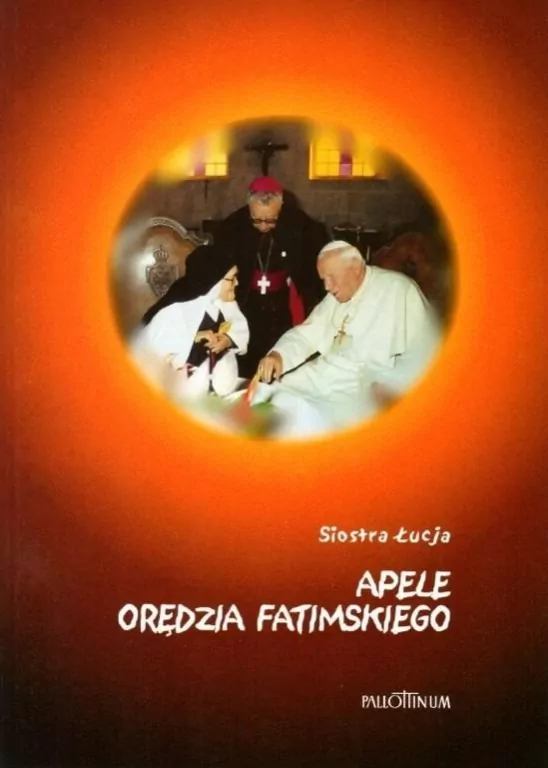 Apele Orędzia Fatimskiego - tantis.pl