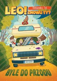 Leo! Znowu ty? Byle do przodu - tantis.pl