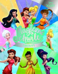 Magiczne chwile z wróżkami. Disney Wróżki