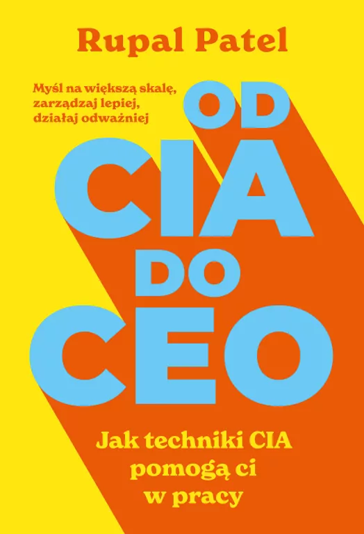Od CIA do CEO. Jak techniki CIA pomogą ci w pracy - tantis.pl
