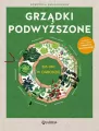 Grządki podwyższone. 365 dni w ogrodzie - tantis.pl