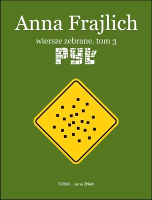 Anna Frajlich. Wiersze zebrane T.3 Pył