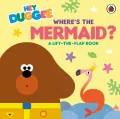 Hey Duggee. Where's the Mermaid? - tantis.pl