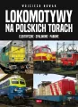 Lokomotywy na polskich torach - tantis.pl