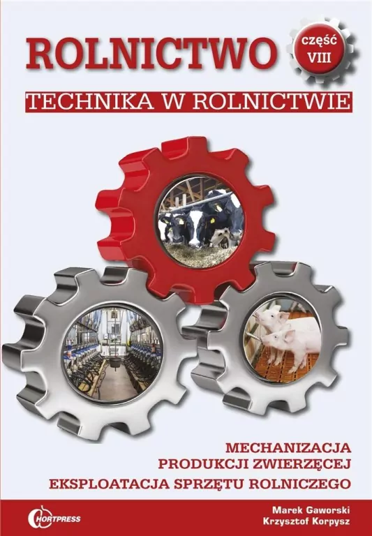 Rolnictwo. Część 8 Technika w rolnictwie - tantis.pl