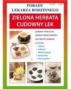 Zielona herbata Cudowny lek. Porady Lekarza Rodzinnego - tantis.pl