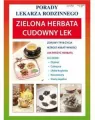 Zielona herbata Cudowny lek. Porady Lekarza Rodzinnego - tantis.pl
