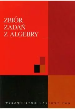 Zbiór zadań z algebry - tantis.pl