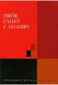 Zbiór zadań z algebry - tantis.pl