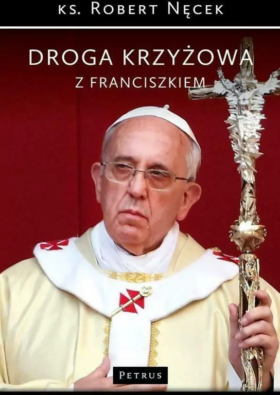Droga Krzyżowa z Franciszkiem - tantis.pl