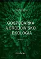 Gospodarka a środowisko i ekologia. Wydanie 5 - tantis.pl