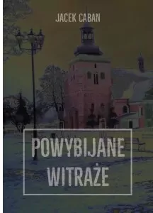 Powybijane witraże - tantis.pl