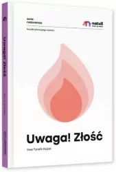 Uwaga! Złość