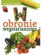W obronie wegetarianizmu - tantis.pl