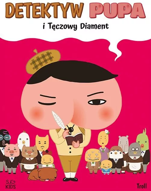 Detektyw Pupa i Tęczowy Diament - tantis.pl