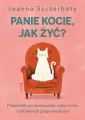 Panie kocie, jak żyć? Przewodnik po równowadze... - tantis.pl