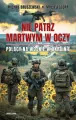 Nie patrz martwym w oczy. Polacy na wojnie w Ukrainie - tantis.pl