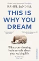 This Is Why You Dream - tantis.pl