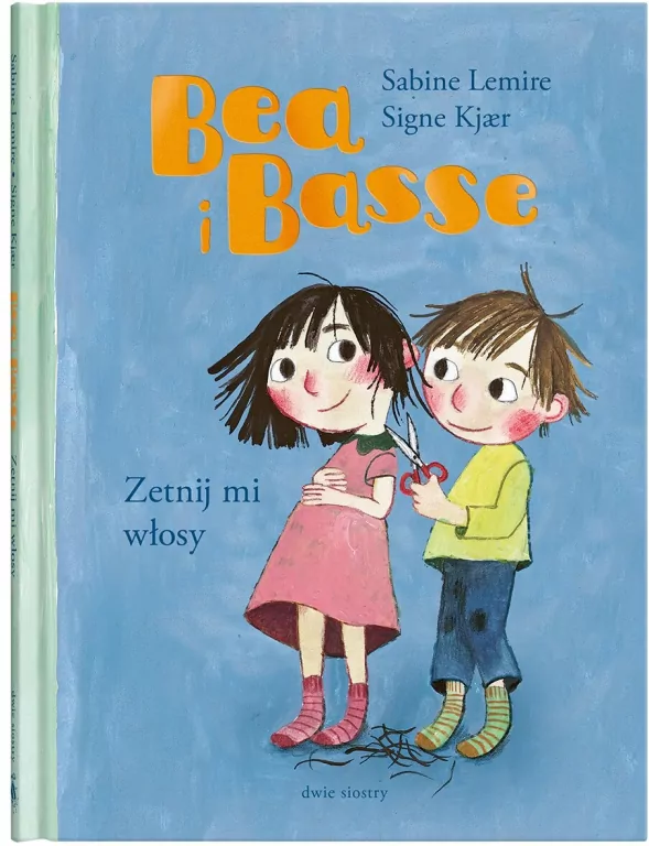 Bea i Basse. Zetnij mi włosy - tantis.pl