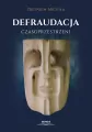 Defraudacja czasoprzestrzeni - tantis.pl