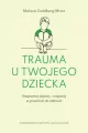 Trauma u twojego dziecka - tantis.pl