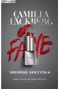 Srebrne skrzydła. Faye. Tom 2 - tantis.pl