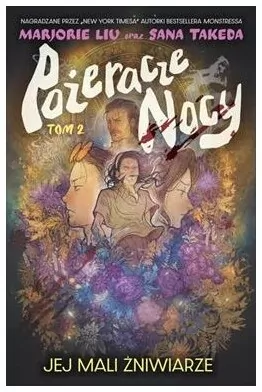 Pożeracze nocy T.2 Jej mali żniwiarze - tantis.pl