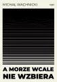 A morze wcale nie wzbiera - tantis.pl