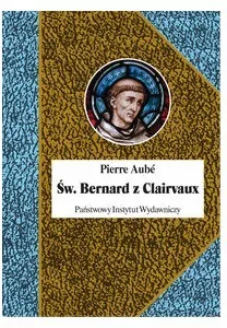 Św. Bernard z Clairvaux. Biografie sławnych ludzi - tantis.pl