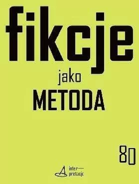 Fikcje jako metoda