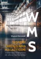 WMS Systemy zarządzania magazynami. Jak wdrożyć... - tantis.pl
