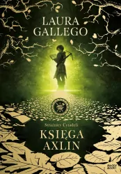 Księga Axlin. Strażnicy Cytadeli. Tom 1