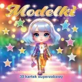 30 kartek super zabawy. Modelki - tantis.pl