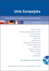 UNIA EUROPEJSKA SŁOWNIK POLSKO-ANGIELSKO-NIEMIECKO-FRANCUSKI TW