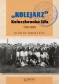 Kolejarz Koluszkowska Siła 1925-2025 - tantis.pl