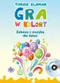 Gra w kolory. Zabawy z muzyką dla dzieci - tantis.pl