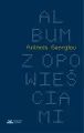 Album z opowieściami. Pewna historia - tantis.pl